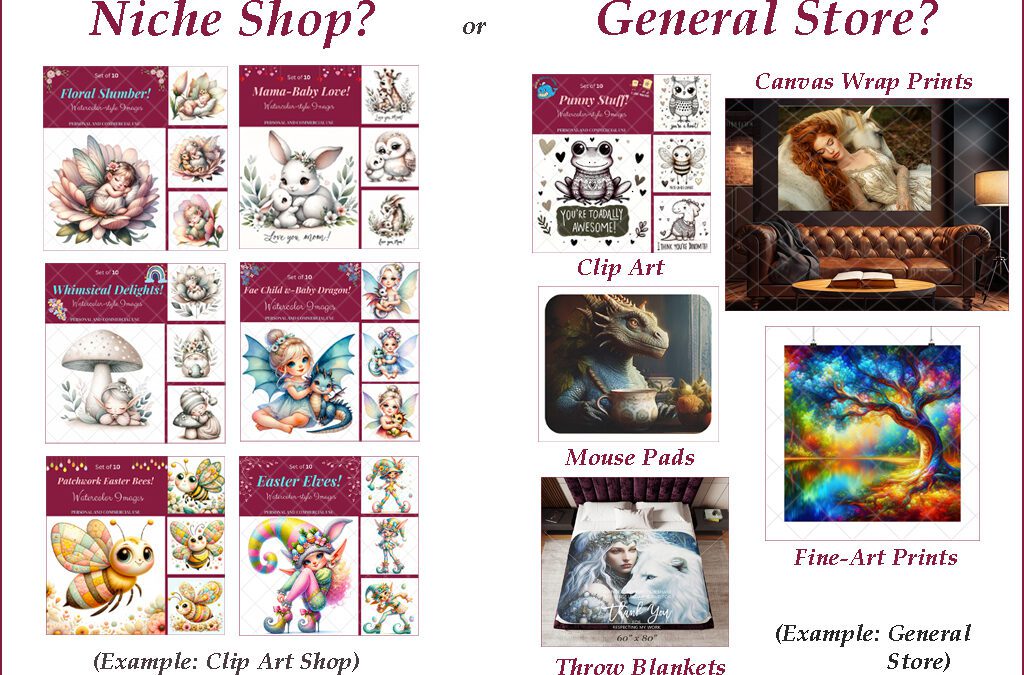 Niche or General Store