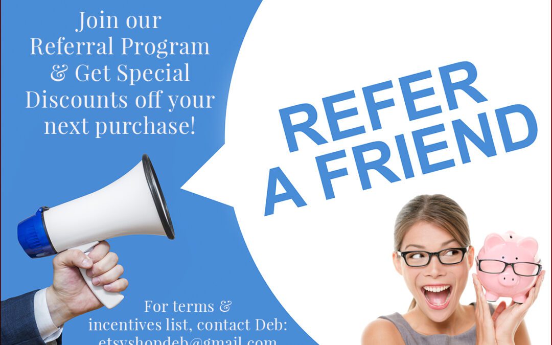 Fun Ways to Reward Friends, Family, and Etsy Customers for Sending New Business Your Way!